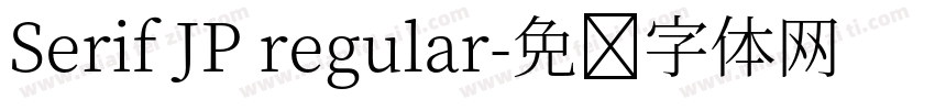 Serif JP regular字体转换